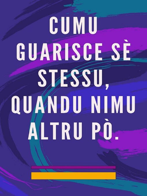 Title details for Cumu Guarisce sè Stessu, Quandu Nimu Altru pò. by Edwin Pinto - Available